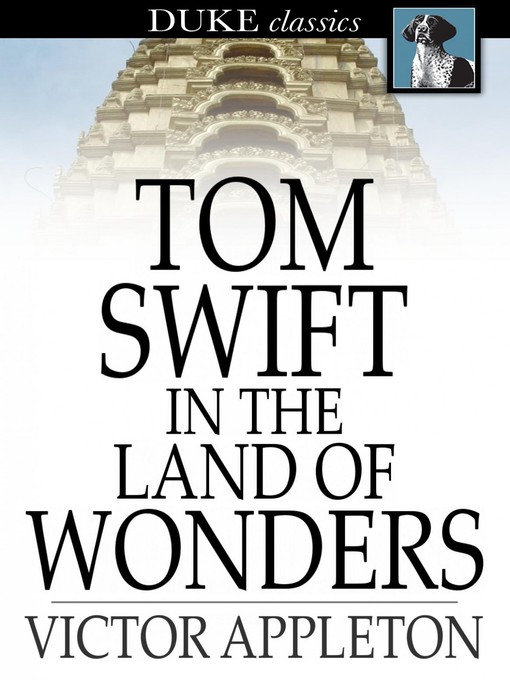 תמונה של  Tom Swift in the Land of Wonders: Or, the Underground Search for the Idol of Gold